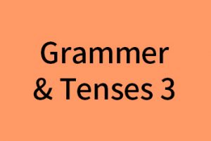 Grammer and Tenses 3