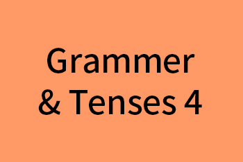 Grammer and Tenses 4