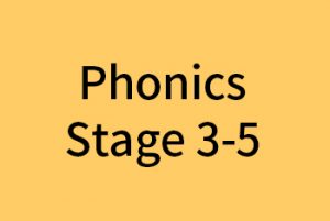 Phonics Stage 3-5